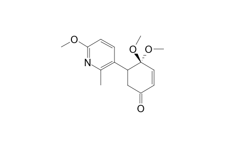 3-(2'-METHYL-6'-METHOXY-3'-PYRIDYL)-4,4-DIMETHOXYCYCLOHEX-5-EN-1-ONE