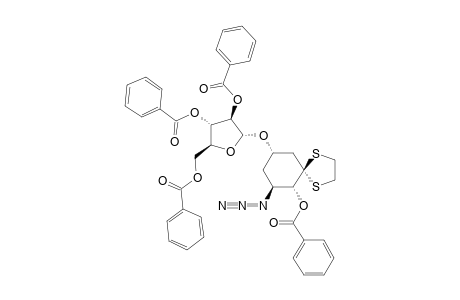 (2S,3R,5R)-3-AZIDO-2-BENZOYLOXY-5-(2',3',5'-TRI-O-BENZOYL-ALPHA-D-ARABINOFURANOSYLOXY)-CYCLOHEXANONE-ETHYLENE-DITHIOACETAL