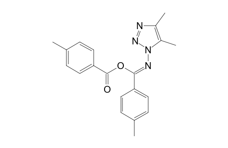 1-(ALPHA-PARA-METHYL-BENZOYLOXY-PARA-METHYL-PHENYLIDENE-AMINO)-4,5-DIMETHYL-1,2,3-TRIAZOLE