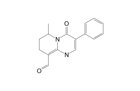 9-FORMYL-6-METHYL-3-PHENYL-TETRAHYDRO-4H-PYRIDO-[1,2-A]-PYRIMIDIN-4-ONE