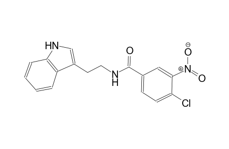 4-chloro-N-[2-(1H-indol-3-yl)ethyl]-3-nitrobenzamide