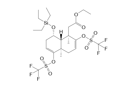 ((1R,4aR,8S,8aS)-1,4a-Dimethyl-8-triethylsilanyloxy-2,5-bis-trifluoromethanesulfonyloxy-1,4,4a,7,8,8a-hexahydro-naphthalen-1-yl)-acetic acid ethyl ester