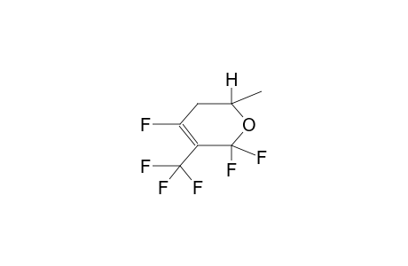 4,6,6-TRIFLUORO-3,6-DIHYDRO-2-METHYL-5-TRIFLUOROMETHYL-2H-PYRAN