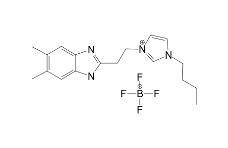 3-BUTYL-1-[2-(1H-5,6-DIMETHYLBENZIMIDAZOL-2-YL)-ETHYL]-IMIDAZOLIUM-TETRAFLUOROBORATE