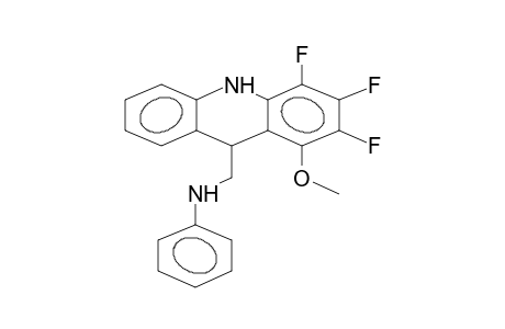 1-METHOXY-2,3,4-TRIFLUORO-9-(N-PHENYLAMINOMETHYL)ACRIDANE