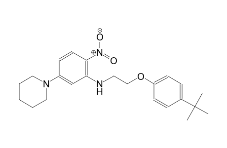 N-[2-(4-tert-butylphenoxy)ethyl]-2-nitro-5-(1-piperidinyl)aniline