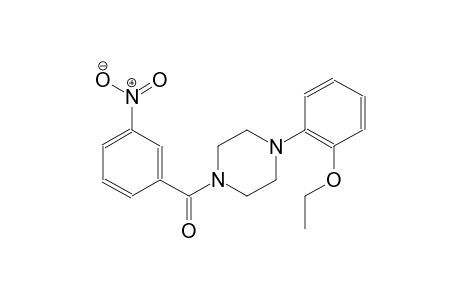 1-(2-ethoxyphenyl)-4-(3-nitrobenzoyl)piperazine