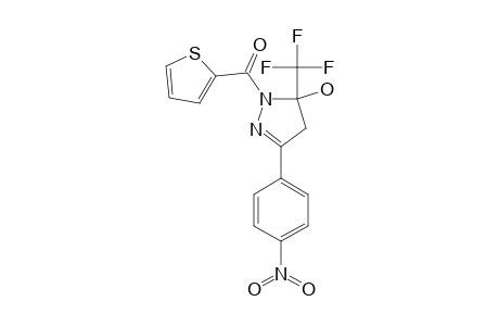 5-HYDROXY-3-(4-NITROPHENYL)-5-TRIFLUOROMETHYL-4,5-DIHYDRO-1H-1-(2-THENOYL)-PYRAZOLE