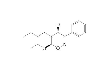 5,6-cis 5-Butyl-4-deuterio-6-ethoxy-3-phenyl-5,6-dihydro-4H-1,2-oxazine isomer