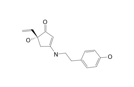 (5R)-5-HYDROXY-3-[[2-(4-HYDROXYPHENYL)-ETHYL]-AMINO]-5-VINYL-2-CYCLOPENTEN-1-ONE