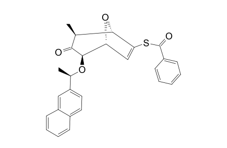 (1S,2R,5S)-BENZENECARBOTHIOIC-ACID-S-[4-METHYL-2-[(1R)-NAPHTH-2-YL-ETHOXY]-3-OXO-8-OXABICYCLO-[3.2.1]-OCT-6-EN-6-YL]-ESTER