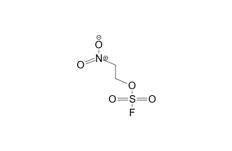 2-NITROETHYLFLUOROSULPHATE