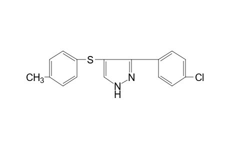 3-(p-CHLOROPHENYL)-4-(p-TOLYLTHIO)PYRAZOLE