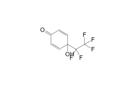 4-Hydroxy-4-(1,1,2,2,2-pentafluoroethyl)-1-cyclohexa-2,5-dienone