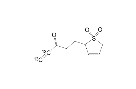 5-(2,5-DIHYDRO-1,1-DIOXO-THIEN-2-YL)-[1.2-13C2]-PENT-1-YN-3-ONE