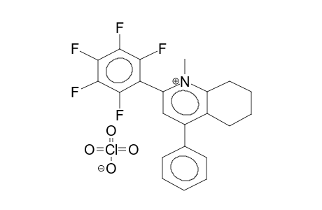 1-METHYL-4-PHENYL-2-PENTAFLUOROPHENYL5,6,7,8-TETRAHYDROQUINOLINIUMPERCHLORATE