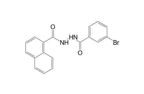 1-(m-bromobenzoyl)-2-(1-naphthoyl)hydrazine