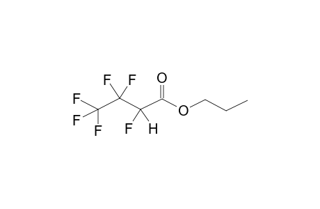 PROPYL 2-HYDROPERFLUOROBUTANOATE