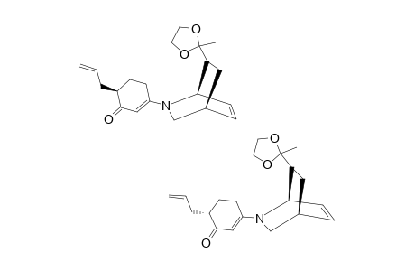 2-(6-ALLYL-1-OXO-CYCLOHEX-2-EN-3-YL)-ENDO/EXO-1-[1,1-(ETHYLENEDIOXY)-ETH-1-YL]-2-AZA-BICYCLO-[2.2.2]-OCT-5-ENE;(78890-92-3/78962-87-5;DIASTEREOMERIC_MIXTURE);C