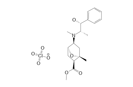 (1S,2S,4S,5S)-METHYL-5-[N-[(1S,2S)-1-HYDROXY-1-PHENYLPROPAN-2-YL]-N-METHYLAMINO]-1-METHYL-7-OXA-BICYCLO-[2.2.1]-HEPTANE-2-CARBOXYLATE-PERCHLORATE-SALT