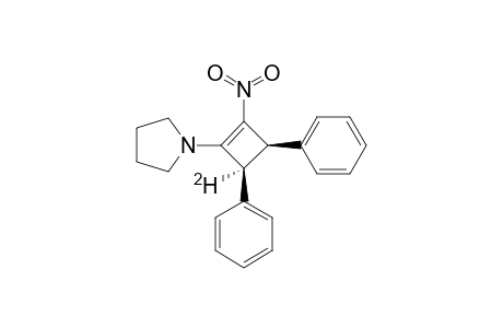 1-[CIS-4-DEUTERIO-2-NITRO-3,4-DIPHENYL-1-CYCLOBUTEN-1-YL]-PYRROLIDINE