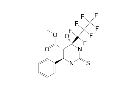 METHYL-4-HEPTAFLUOROPROPYL-4-HYDROXY-2-THIOXO-6-PHENYLHEXAHYDRO-PYRIMIDINE-5-CARBOXYLATE