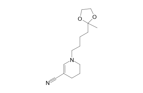 N-[5',5'-(ETHYLENEDIOXY)-HEXYL]-1,4,5,6-TETRAHYDRONICOTINONITRILE