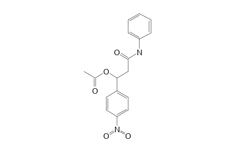 N-Phenyl-3-acetoxy-3-(4-nitrophenyl)propionamide