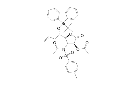 (3S,4R,5S)-3-ACETOXY-4-[(ACETYL)-(TOSYL)-AMINO]-5-[(1S)-1-(TERT.-BUTYLDIPHENYLSILYLOXY)-BUT-3-ENYL]-TETRAHYDROFURAN-2-ONE