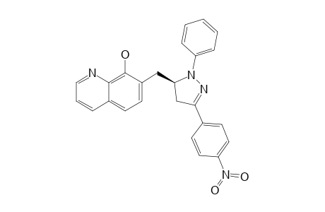 7-[5-(4-NITROPHENYL)-2-PHENYL-3,4-DIHYDRO-2H-PYRAZOL-3-YL-METHYL]-QUINOLIN-8-OL