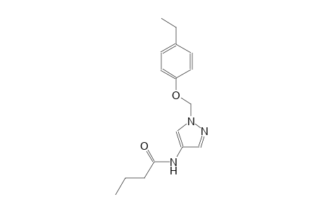 N-{1-[(4-ethylphenoxy)methyl]-1H-pyrazol-4-yl}butanamide