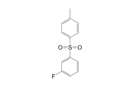 META-FLUOROPHENYL-PARA-TOLYL-SULFONE