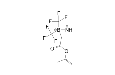 Dimethylamine(N-B)(isopropenyloxycarbonylmethyl)bis(trifluoromethyl)borane