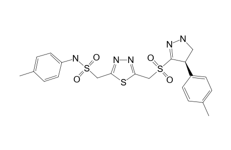 2-(PARA-METHYL-PHENYLAMINOSULFONYLMETHYL)-5-(4'-PARA-METHYL-PHENYL-4',5'-DIHYDRO-1'H-PYRAZOL-3'-YL-SULFONYL-METHYL)-1,3,4-THIADIAZOLE