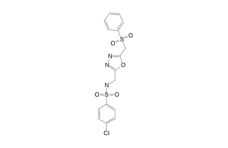 2-(PARA-CHLOROPHENYLSULFONYLAMINOMETHYL)-5-PHENYLSULFONYLMETHYL-1,3,4-OXADIAZOLE