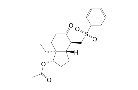 (1s,3as,4s,7as)-(+)-1-acetoxy-7a-ethyl-3a,4,5,6,7,7a-hexahydro-4-phenylsulfonylmethyl-indan-5-one