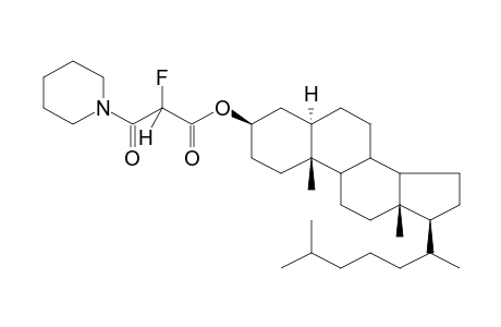 CHOLESTANYL PIPERIDINOCARBONYLFLUOROACETATE