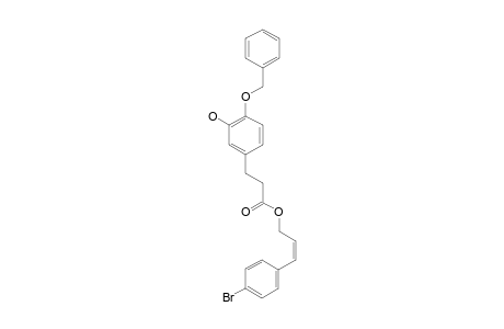 3'-(4'''-BROMOPHENYL)-2'-Z-PROPENYL_3-(3''-HYDROXY-4''-BENZYLOXYPHENYL)-PROPANOATE