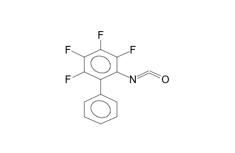 3,4,5,6-TETRAFLUORO-2-BIPHENYLISOCYANATE