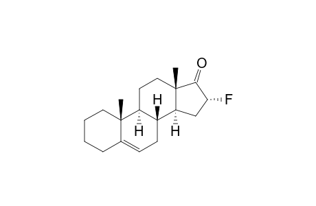 FLUASTERONE;16-ALPHA-FLUORO-5-ANDROSTEN-17-ONE