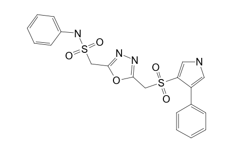 2-(PHENYLAMINOSULFONYLMETHYL)-5-(4'-PHENYL-1'H-PYRROL-3'-YL-SULFONYL-METHYL)-1,3,4-OXADIAZOLE