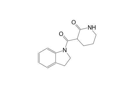 3-(2,3-dihydro-1H-indol-1-ylcarbonyl)-2-piperidinone