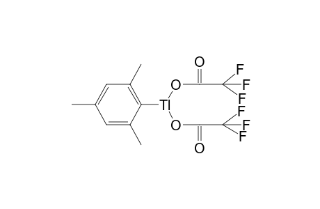 TL(C6H2ME3-2,4,6)(O2CCF3)2