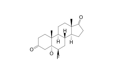 6-BETA-FLUORO-5-ALPHA-ANDROSTAN-5-OL-3,17-DIONE