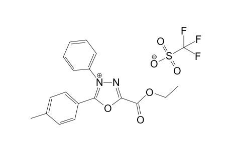 2-(4-Methylphenyl)-3-phenyl-5-ethoxycarbonyl-1,3,4-oxadiazolium trifluorpmethanesulfonate