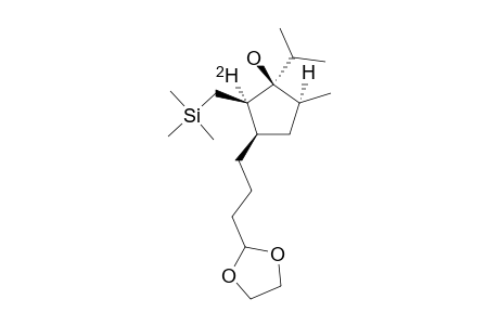 3-(3-[1,3]-DIOXOL-2-YLPROPYL)-1-ISOPROPYL-2-DEUTERO-TRIMETHYLSILYLMETHYL-5-METHYLCYCLOPENTAN-1-OL