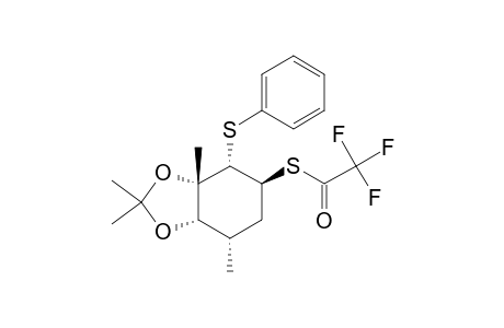 CIS,TRANS-3,5-DIMETHYL-TRANS,TRANS-3,4-DIHYDROXY-TRANS-2-(PHENYLTHIO)-1-[(TRIFLUOROACETYL)-THIO]-CYCLOHEXANE-3,4-ACETONIDE