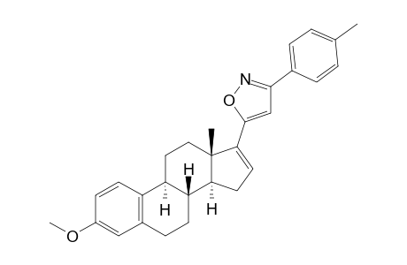 3-METHOXY-17-ALPHA-[3'-(4''-METHYL)-PHENYL-ISOXAZOL-5'-YL]-ESTRA-1,3,5(10),16-TETRAENE