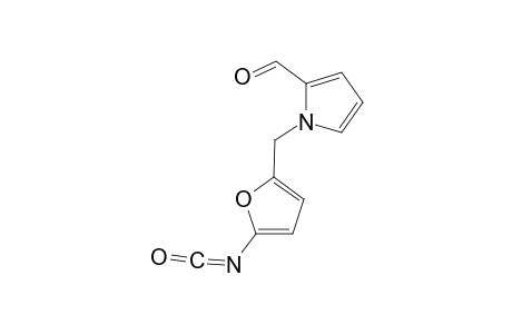 2-[(2-FORMYL)-PYRROL-1-YL-METHYL]-FURAN-3-ISOCYANATE