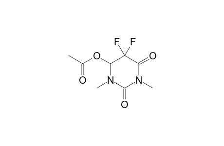 1,3-Dimethyl-5,5-difluoro-5,6-dihydro-6-acetoxyuracil